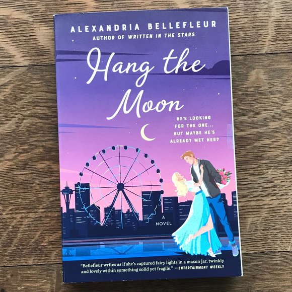 Alexandria Bellefleur Other - Paperback Book - HANG THE MOON by Alexandria Bellefleur